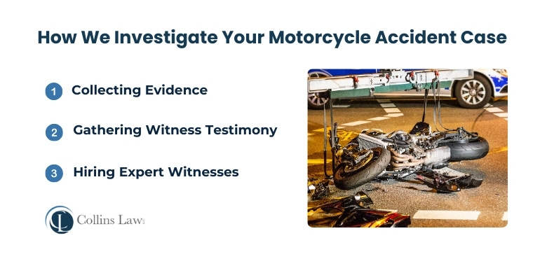 how we investigate your motorcycle accident case