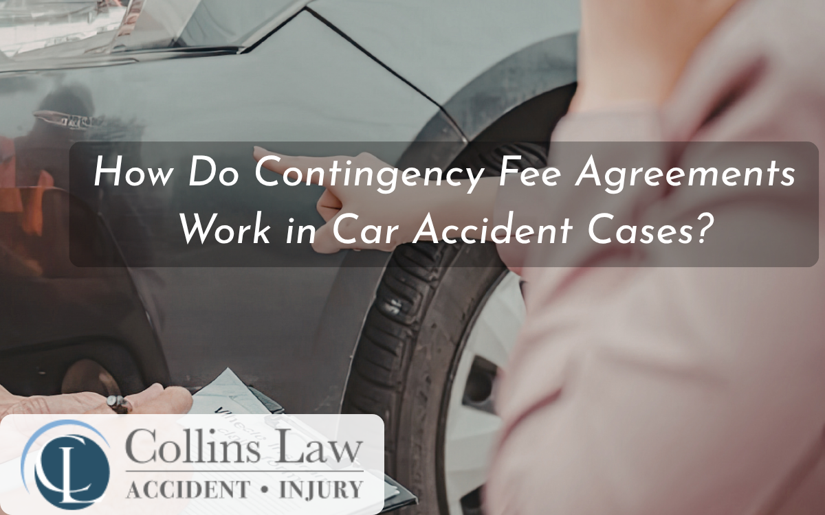 How Do Contingency Fee Agreements Work in Car Accident Cases